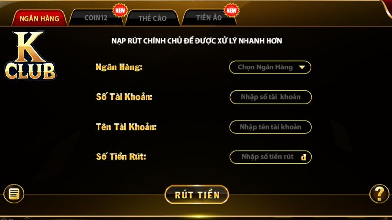 Rút tiền KClub nhanh chóng, chính xác và an toàn